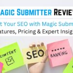 Magic Submitter Review